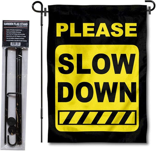 College Flags & Banners Co. Please Slow Down Speeding Sign Garden Flag with Pole Stand Holder