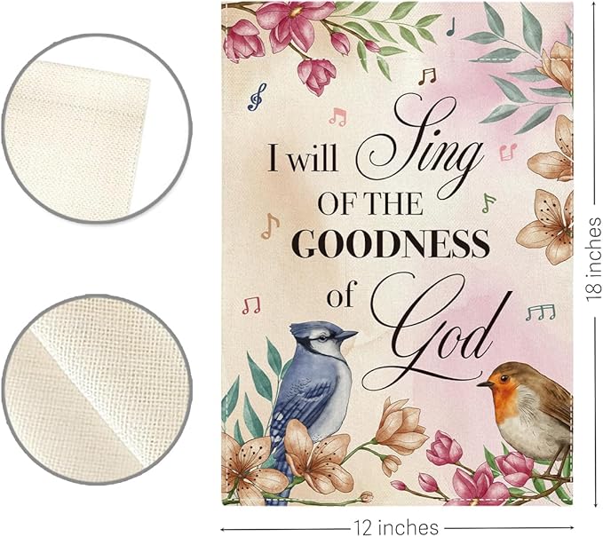 Religion Garden Flag I Will Sing of the Goodness of God Lawn Porch Bible Verse Decor Small Double Sided Burlap art Stained Glass Style Garden Flags 12 x 18 Inch for Outside